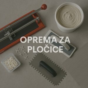 Oprema za pločice