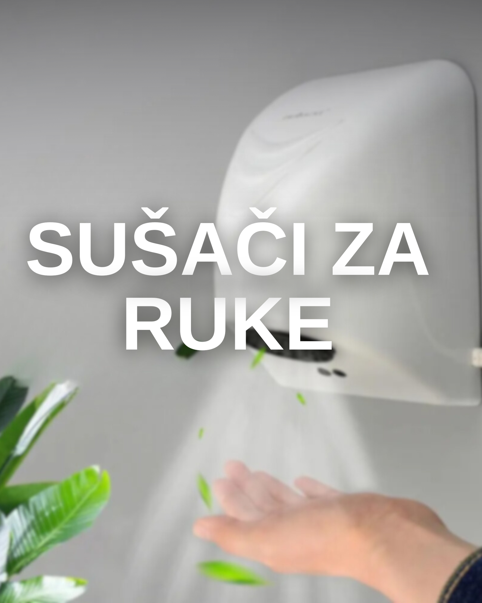 Sušači za ruke